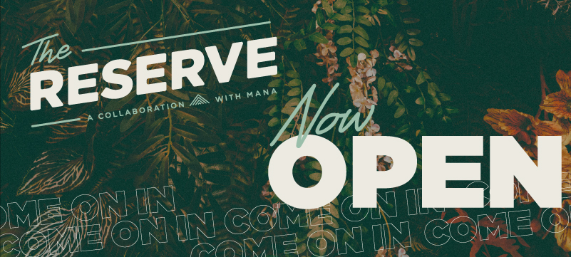 The Reserve, A Collaboration With Mana photo 2